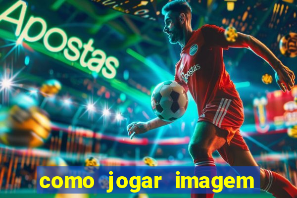 como jogar imagem no google para pesquisa